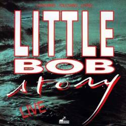 Little Bob Story : Wanderers, Followers, Lovers